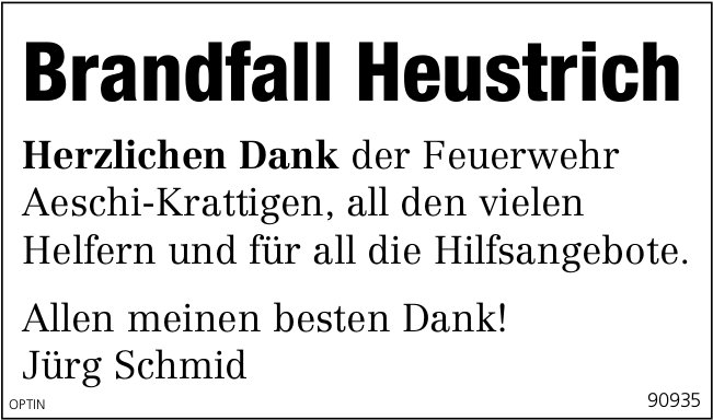 Brandfall Heustrich, Herzlichen Dank