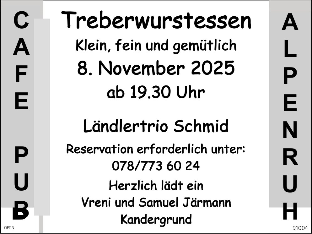 Treberwurstessen, 8. November, Café Pub Alpenruh, Kandergrund