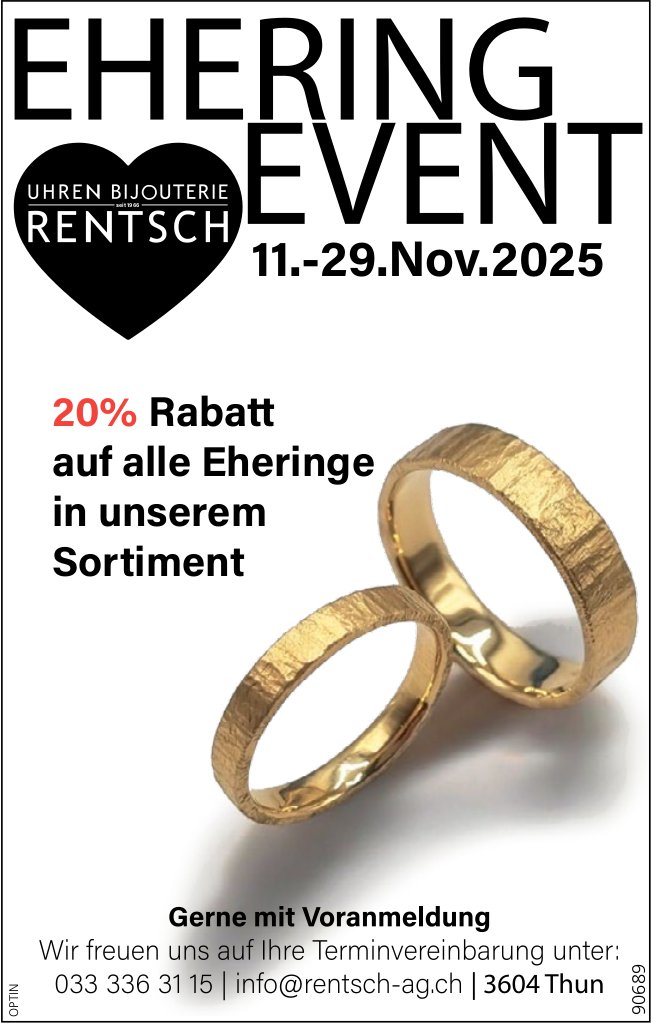 Ehering Event, 11. bis 29. November, Uhren Bijouterie Rentsch, Thun