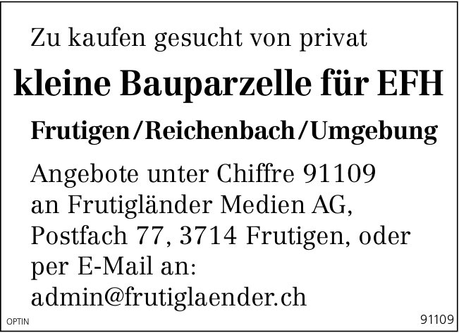 Bauparzelle für EFH, Frutigen/Reichenbach/Umgebung, zu kaufen gesucht