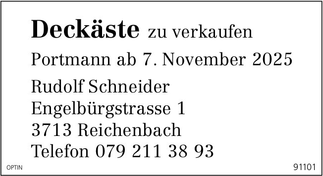 Rudolf Schneider, Deckäste, zu verkaufen