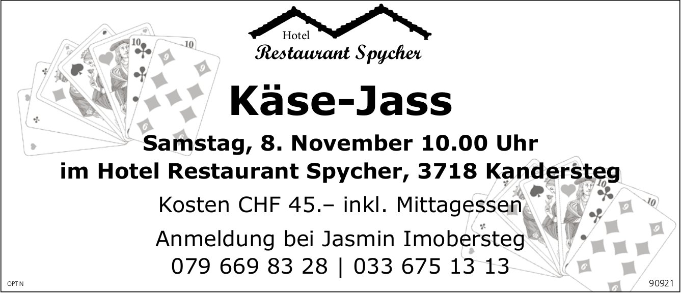 Käse-Jass, 8. November, Hotel Restaurant Spycher, Kandersteg
