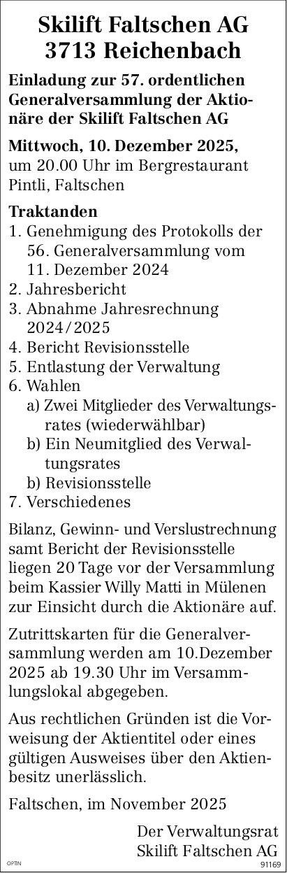 57. ordentliche Generalversammlung Skilift Faltschen AG, 10. Dezember, Bergrestaurant Pintli, Faltschen, Reichenbach