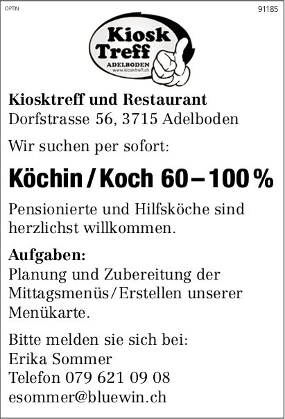 Köchin / Koch 60-100%, Kiosktreff und Restaurant, Adelboden, gesucht