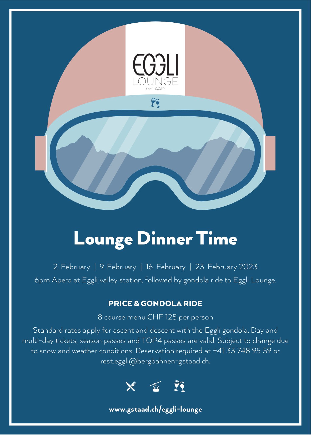 Lounge Dinner Time, 2. - 23. Februar, Eggli Lounge, Gstaad