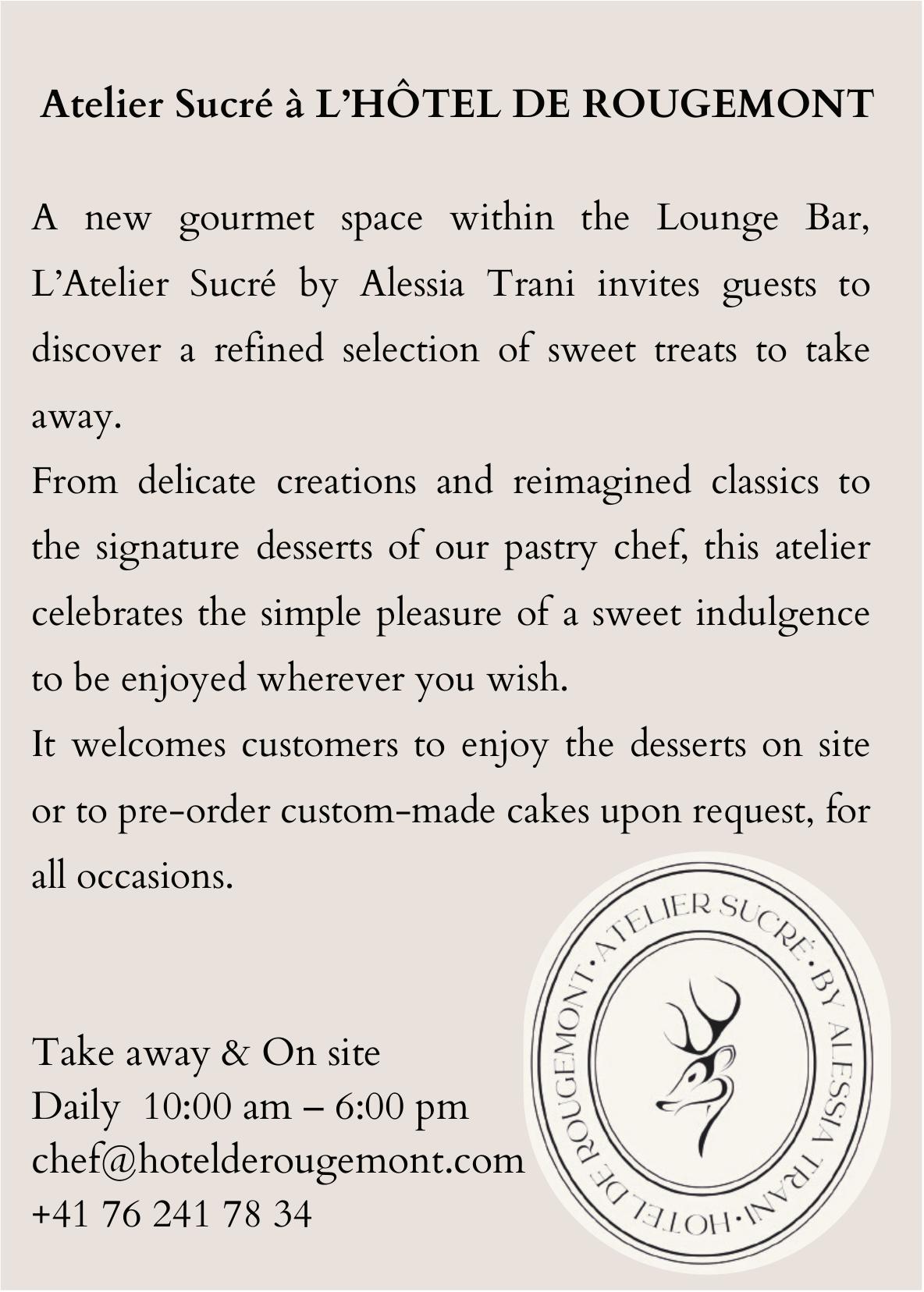 Atelier Sucré à L’Hôtel de Rougemont