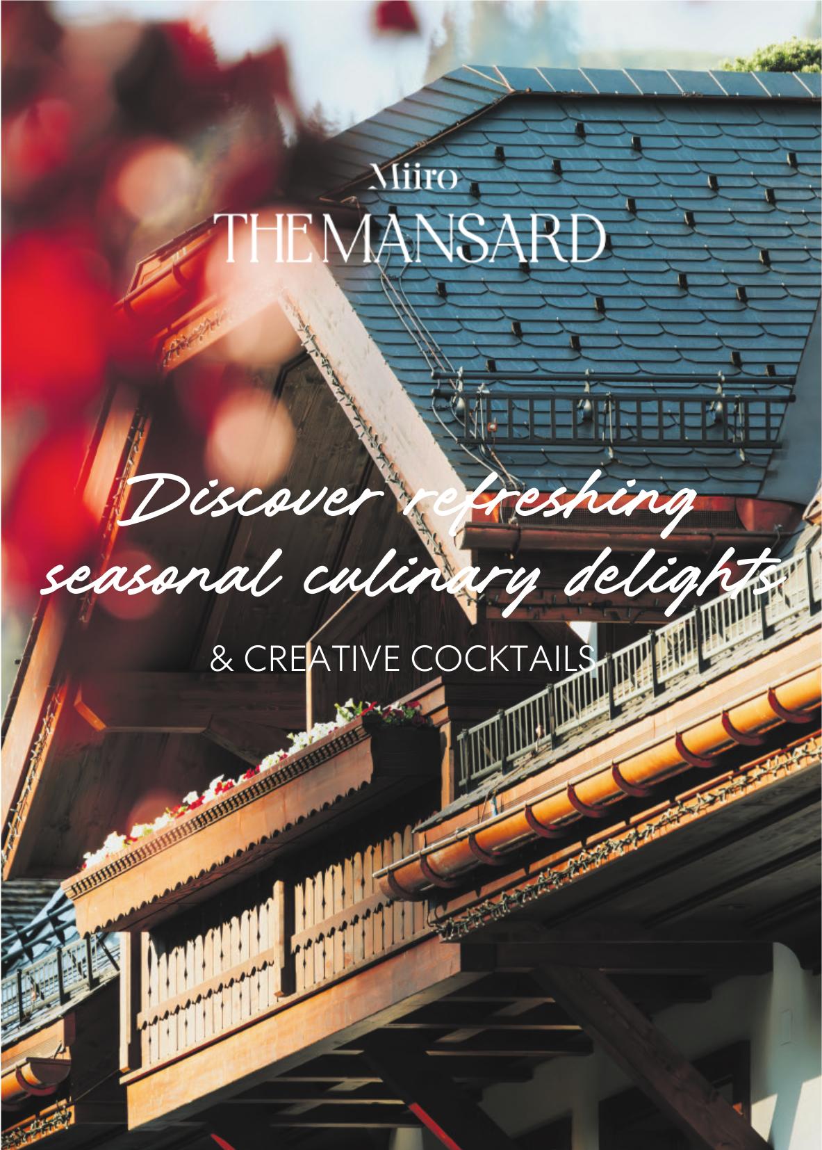 THE MANSARD, Discover refreshing seasonal culinary delights & creative cocktails