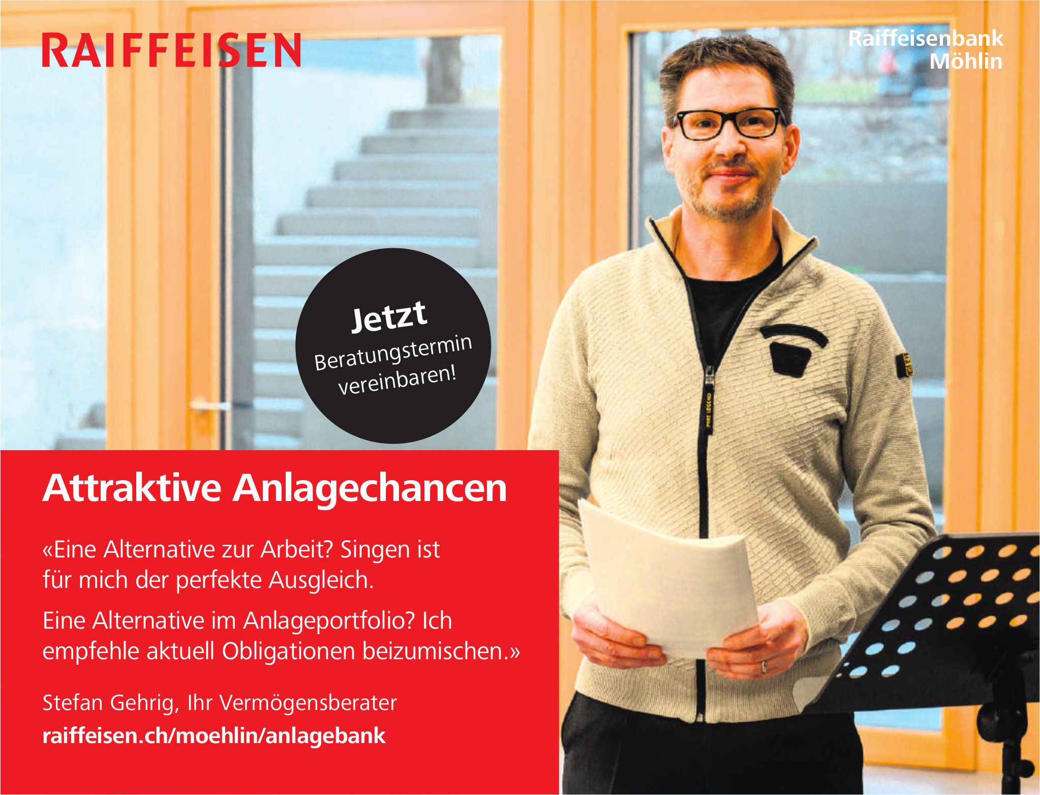 Raiffeisenbank, Möhlin Attraktive Anlagechancen Raiffeisenbank, Möhlin Attraktive Anlagechancen