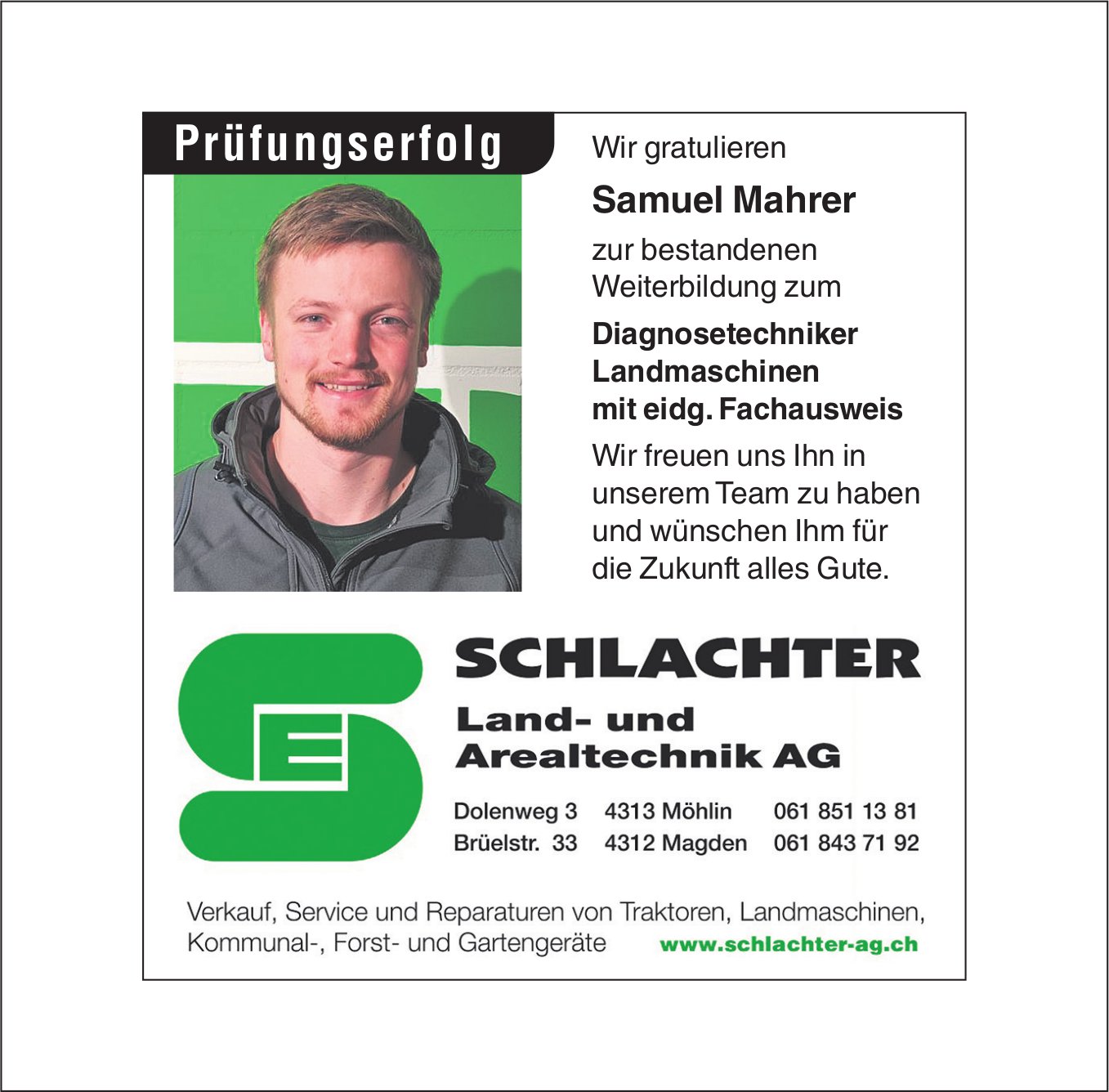 Schlachter Land- und Arealtechnik GmbH, Möhlin - Prüfungserfolg Samuel Mahrer