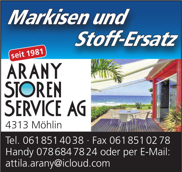 Arany Storen Service AG, Möhlin - Markisen und Stoff-Ersatz