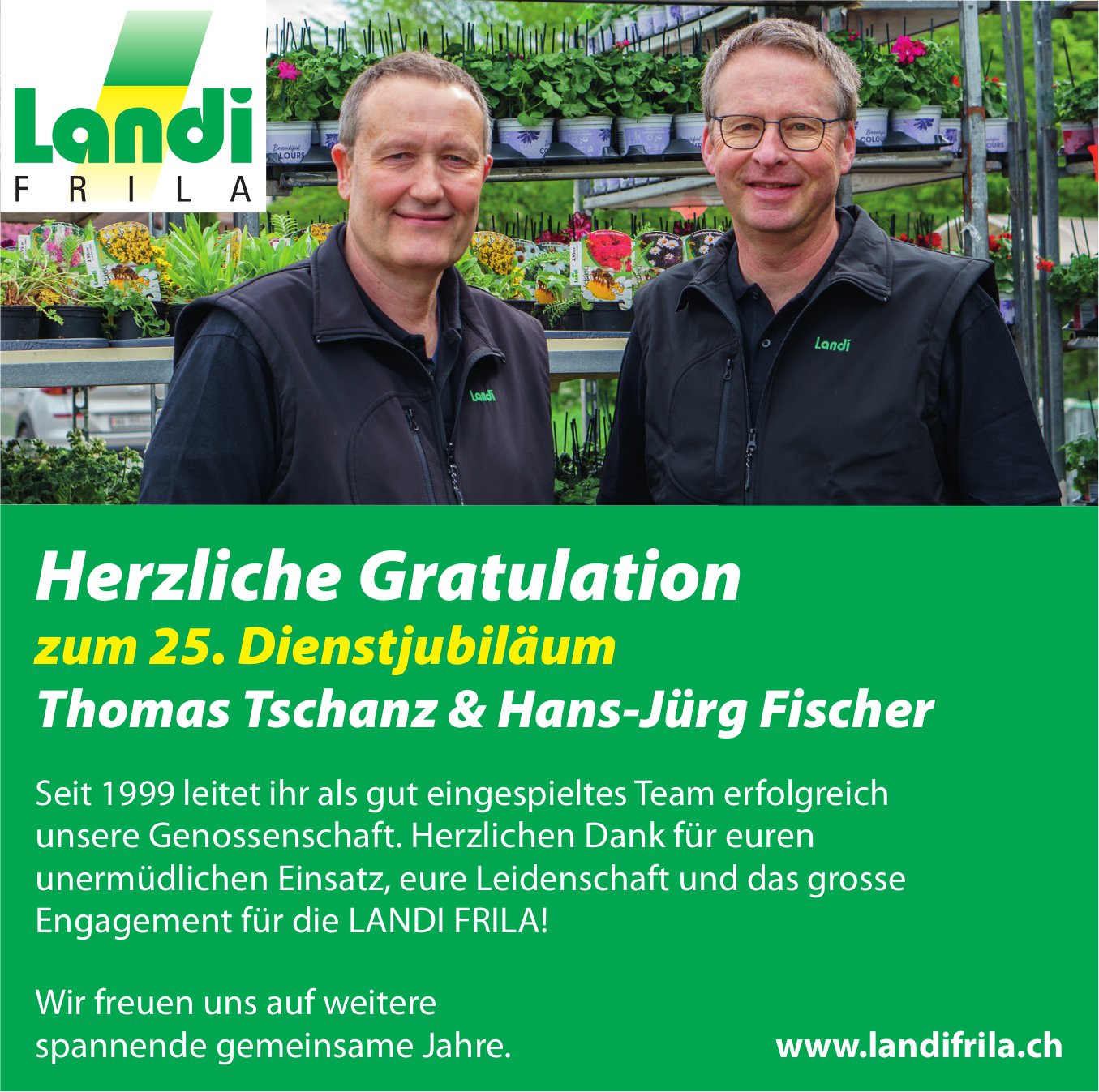 Landi Frila, 25. Dienstjubiläum Thomas Tschanz & Hans-Jürg Fischer
