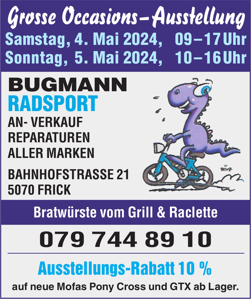 Grosse Occasions‑Ausstellung, 4. und 5. Mai, Bugmann Radsport, Frick