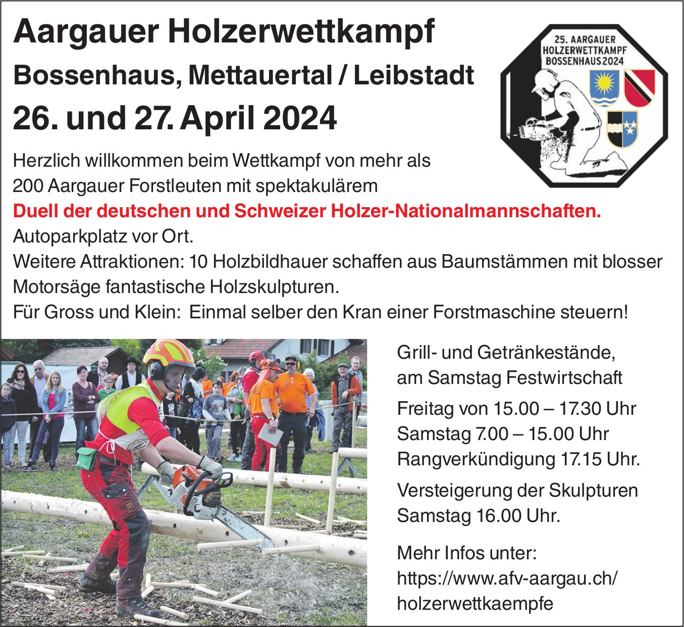 Aargauer Holzwettkampf, 26. und 27. April, Bossenhaus, Mettauertal/Leibstadt
