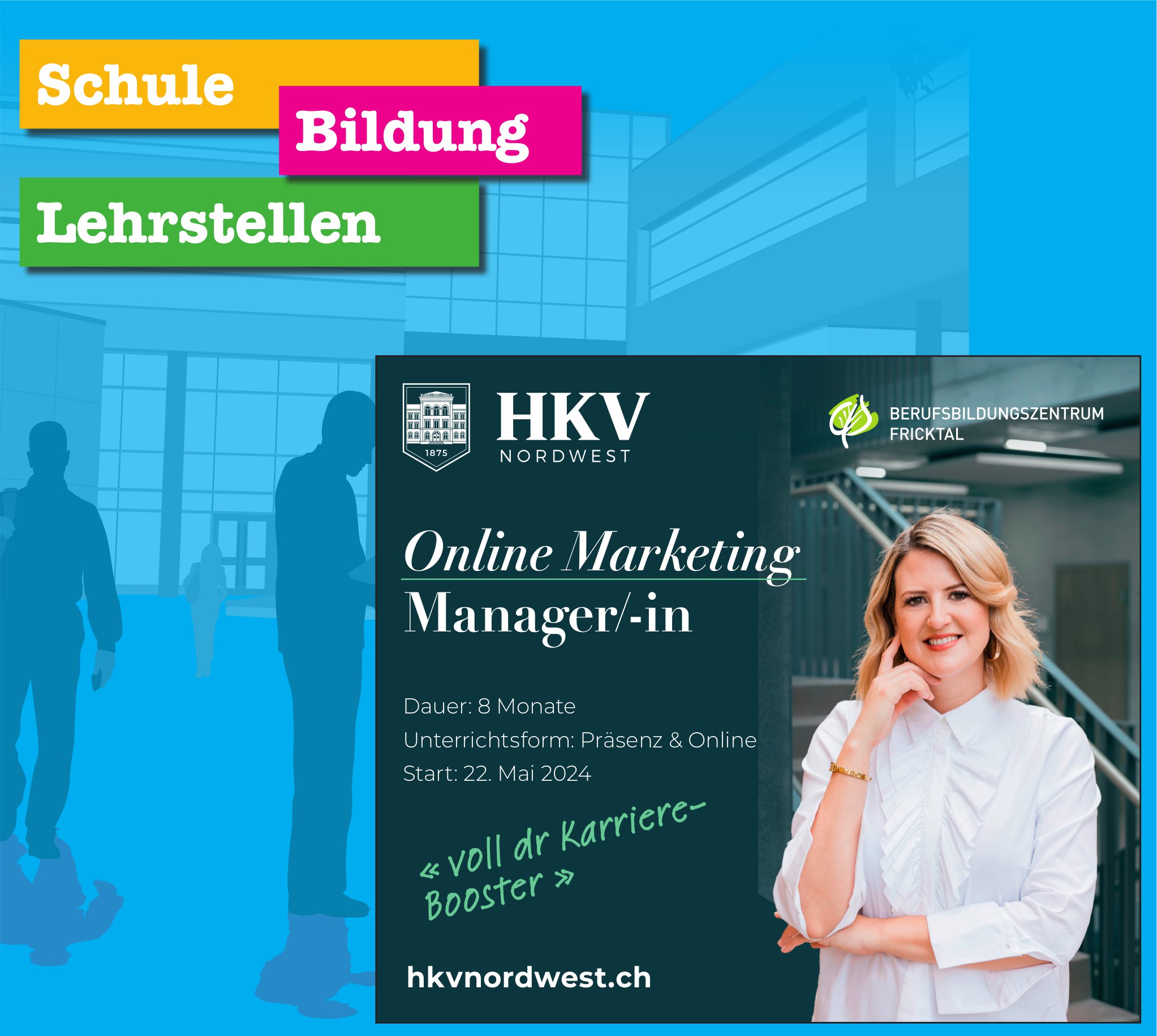 Berufsbildungszentrum Fricktal, Online Marketing Manager/-in