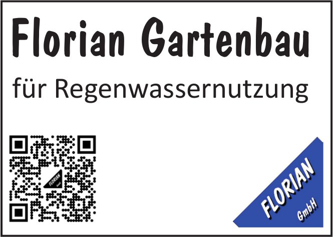 Florian Gartenbau GmbH, für Regenwassernutzung