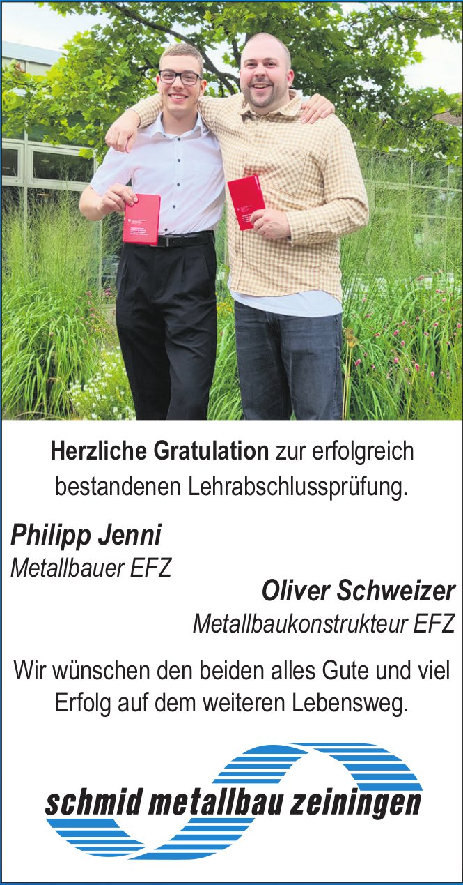 Schmid Metallbau, Zeiningen - Herzliche Gratulation Philipp Jenni und Oliver Schweizer zur LAP