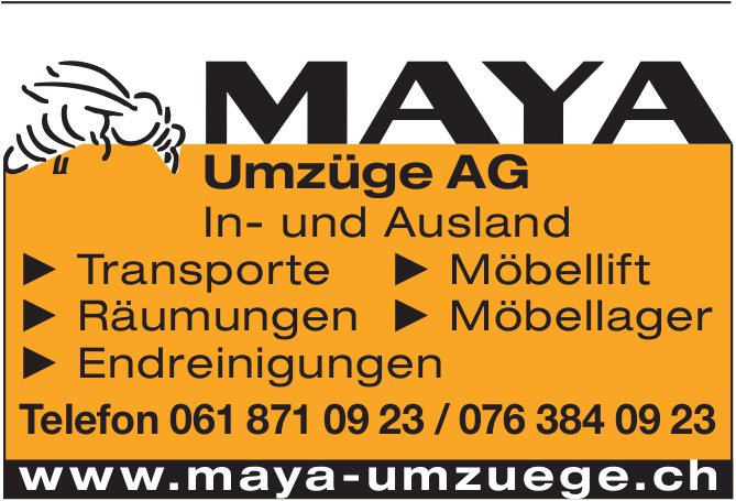 Maya Umzüge AG, In- und Ausland