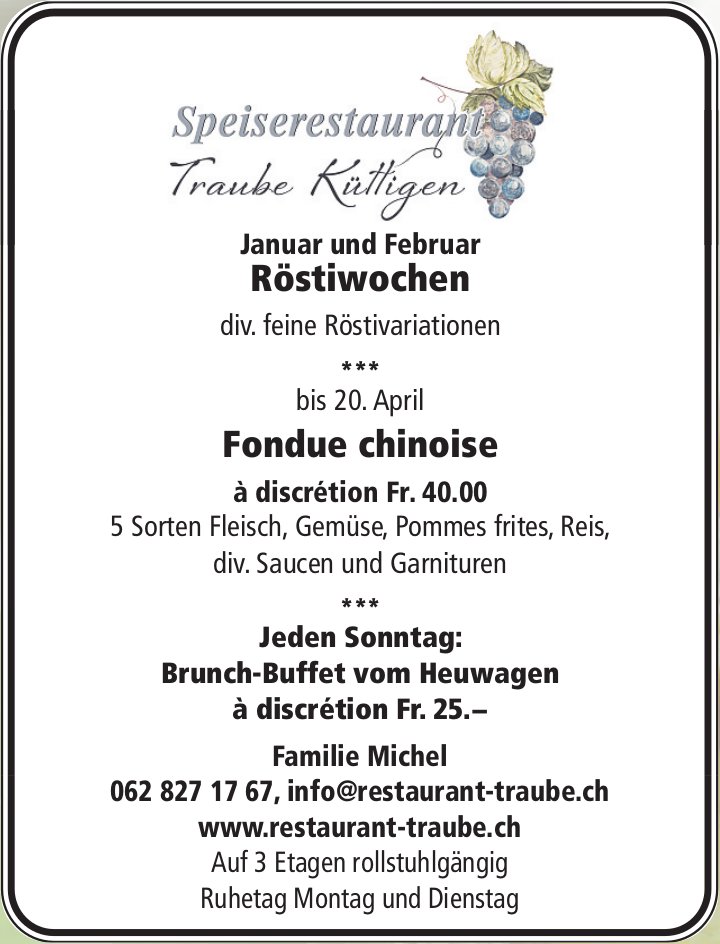 Speiserestaurant Traube, Küttigen - Röstiwochen und Fondue Chinoise