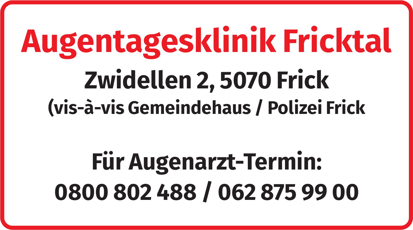 Augentagesklinik Fricktal, Frick