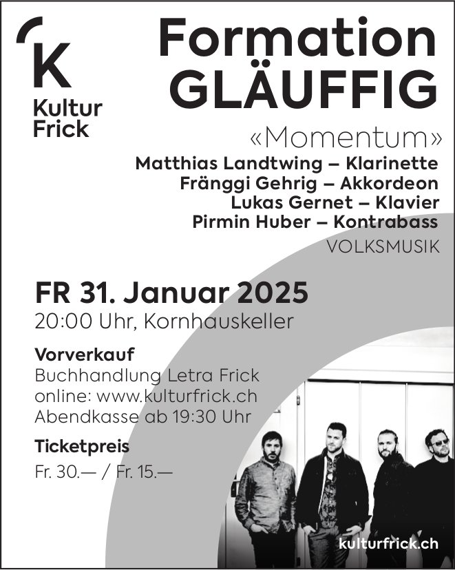 Formation Gläuffig, 31. Januar, Kornhauskeller, Frick