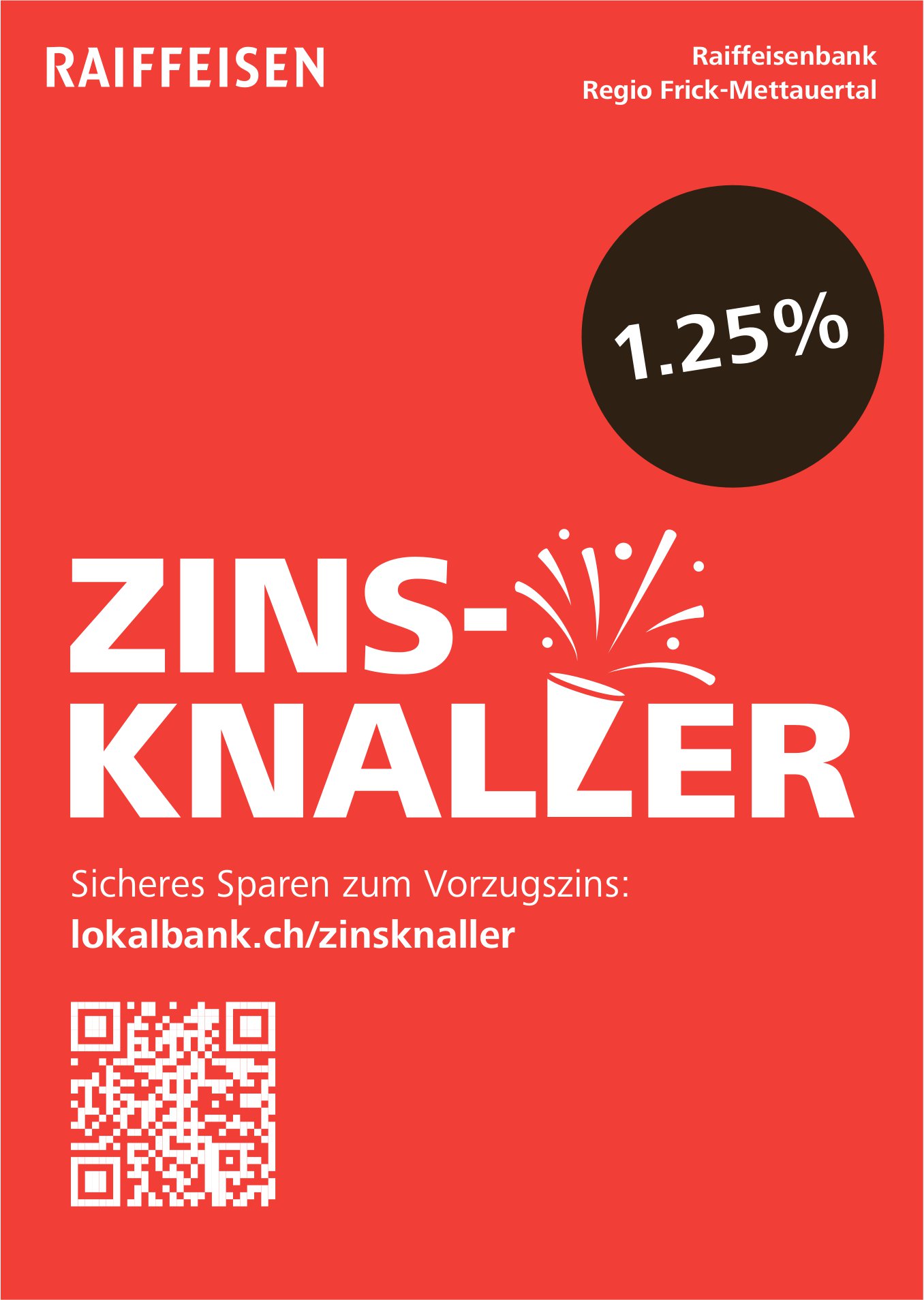 Raiffeisen, Regio Frick-Mettauertal - Zinsknaller