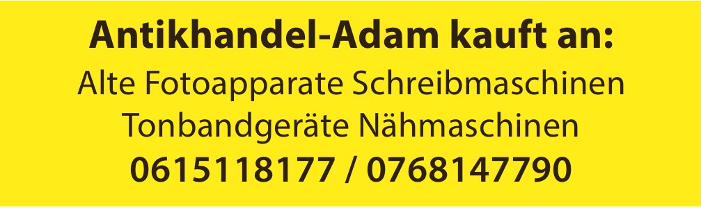 Antikhandel-Adam kauft an: Alte Fotoapparate Schreibmaschinen Tonbandgeräte Nähmaschinen