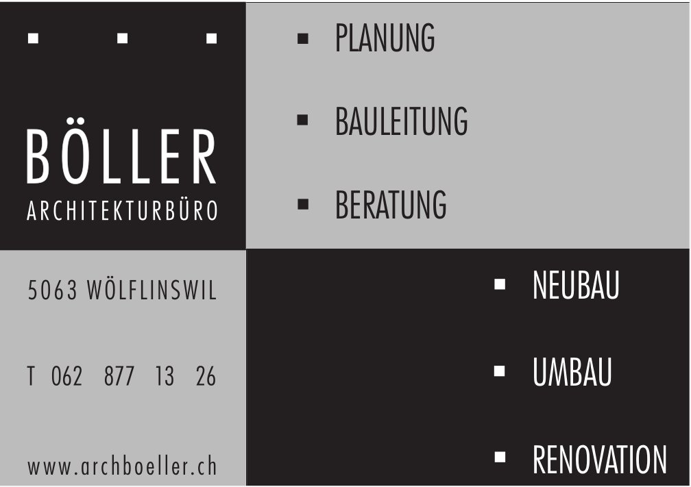 Archboeller, WÖLFLINSWIL - PLANUNG / BAULEITUNG/BERATUNG