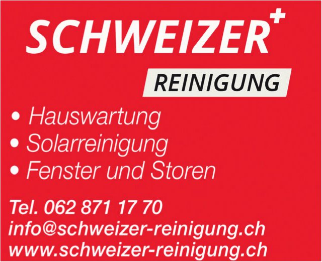 Schweizer Reinigung, Hauswartung, Solarreinigung,  Fenster und Storen