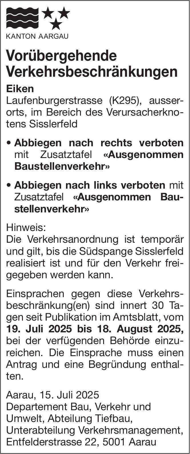 Eiken - Vorübergehende Verkehrsbeschränkungen