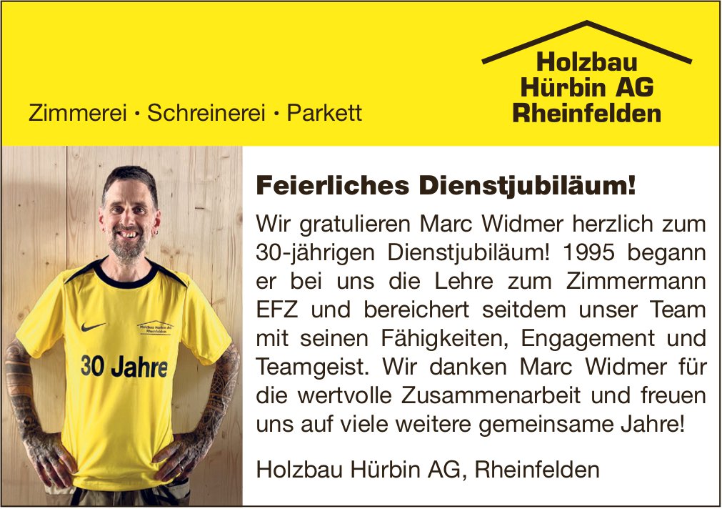 Holzbau Hürbin AG, Rheinfelden - Feierliches Dienstjubiläum!