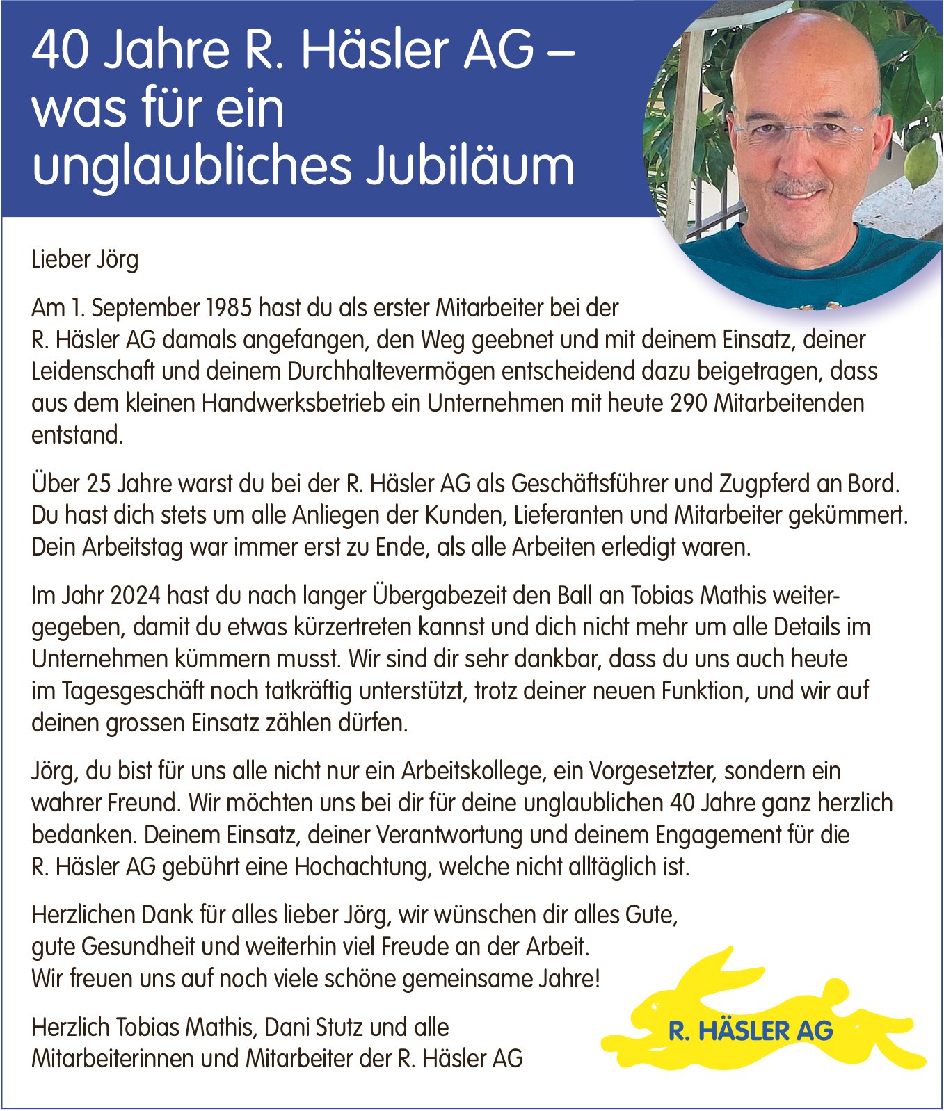 R. Häsler AG, 40 Jahre R. Häsler AG – was für ein unglaubliches Jubiläum