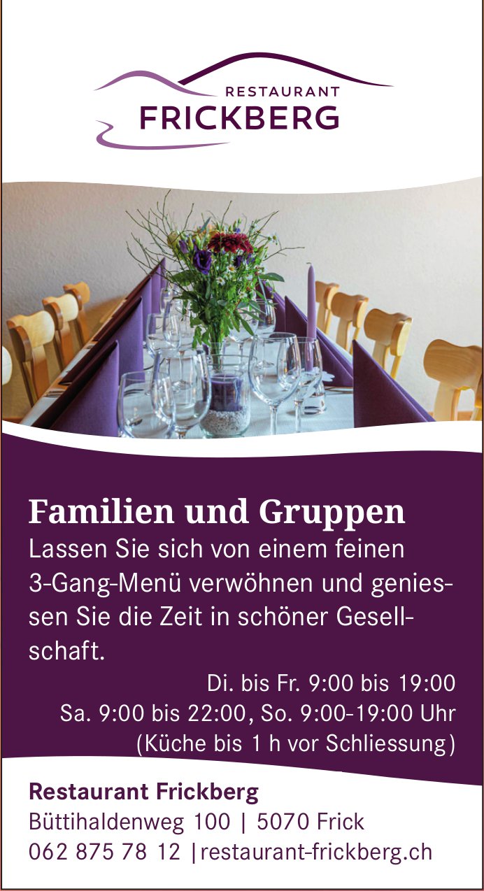 Restaurant Frickberg, Familien und Gruppen