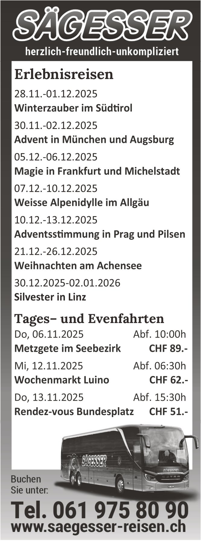 Sägesser Reisen, herzlich-freundlich-unkompliziert