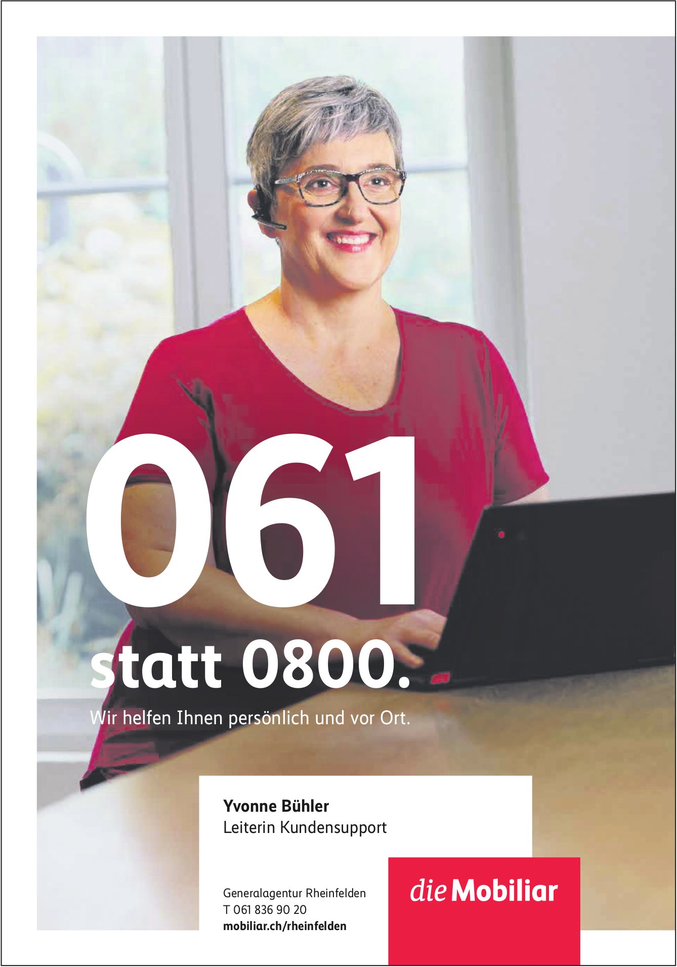 Die Mobiliar, 061 statt 0800. Wir helfen Ihnen persönlich und vor Ort.
