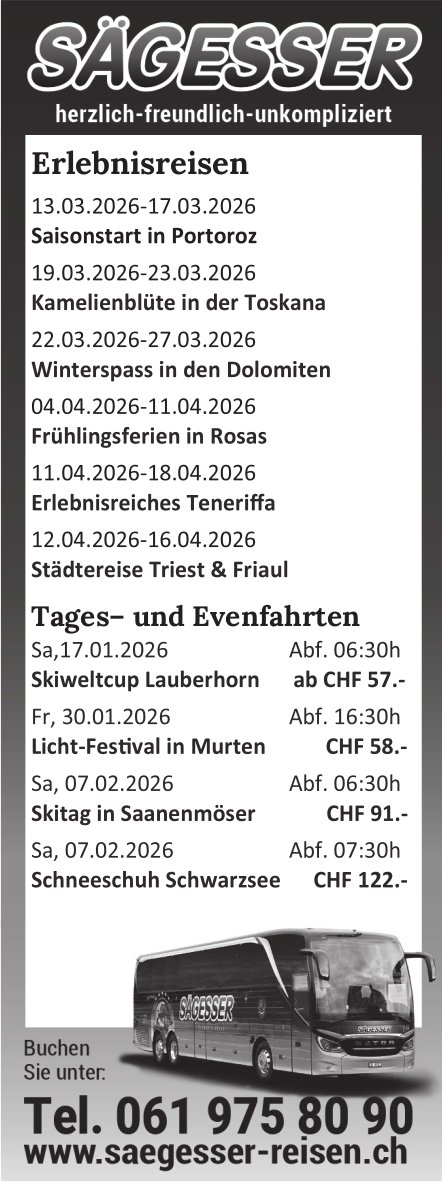 Sägesser Reisen, herzlich-freundlich-unkompliziert