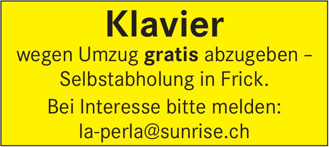 Frick - Klavier wegen Umzug gratis abzugeben