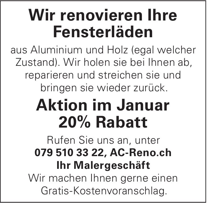 AC Reno, Wir renovieren Ihre Fensterläden
