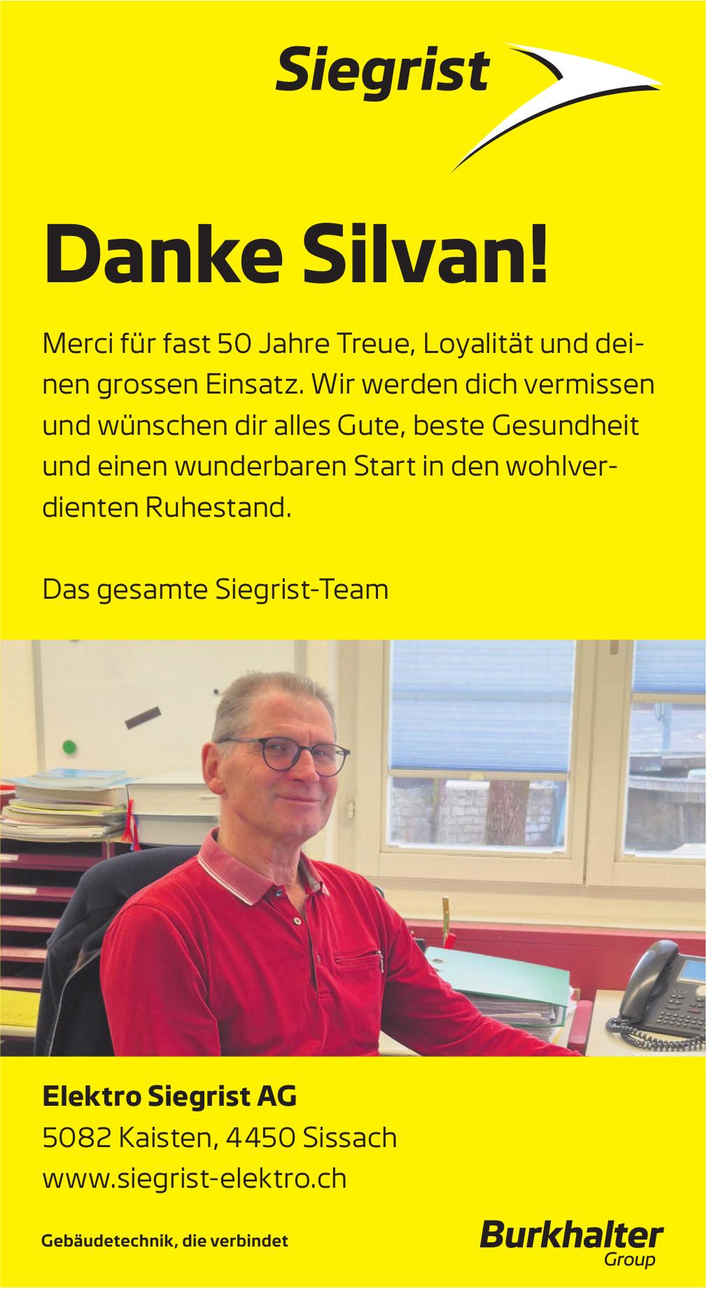 Elektro Siegrist AG, Kaisten - Danke Silvan!