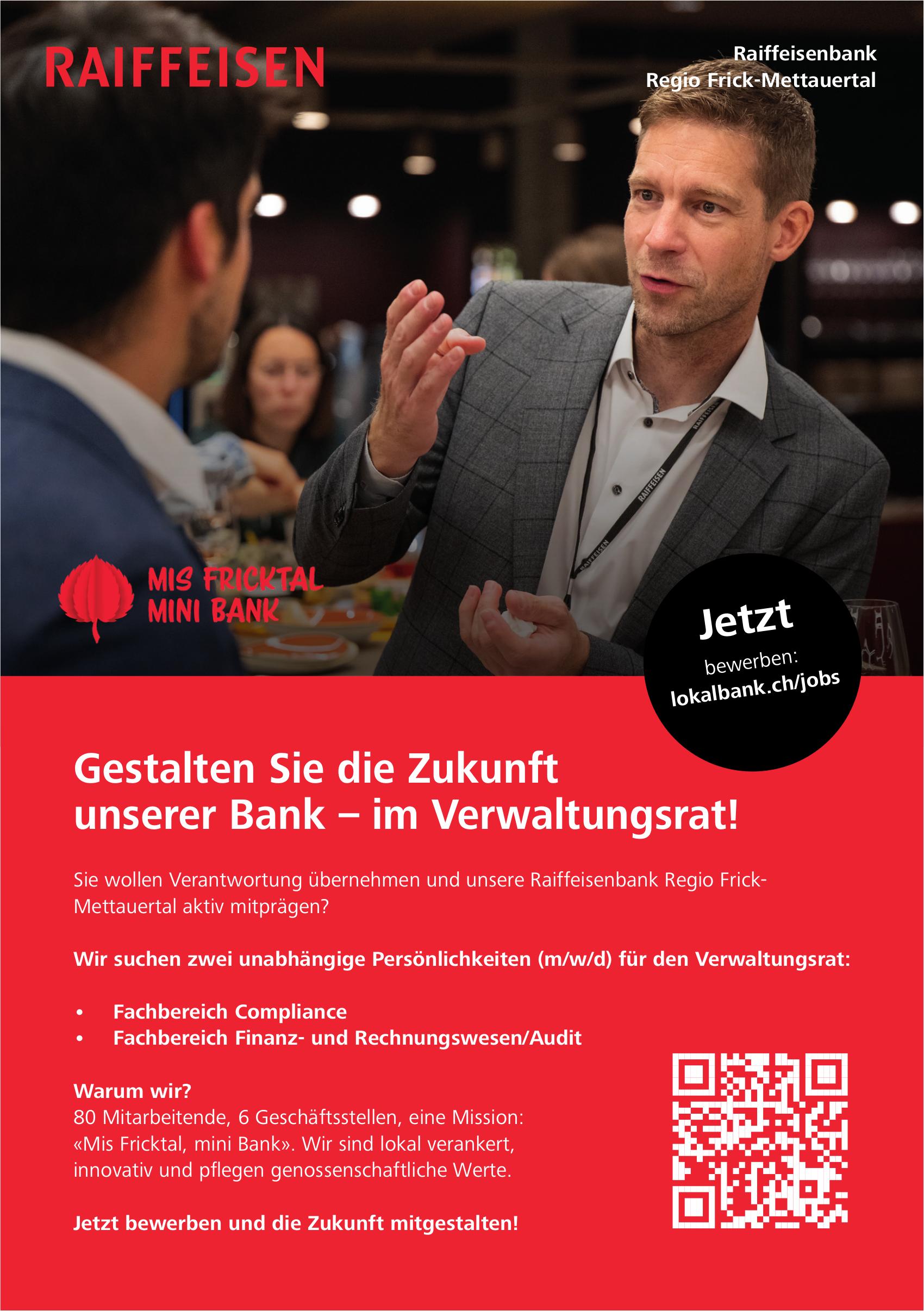 unabhängige Persönlichkeiten (m/w/d) für den Verwaltungsrat, Raiffeisenbank Regio Frick-Mettauertal, Gesucht