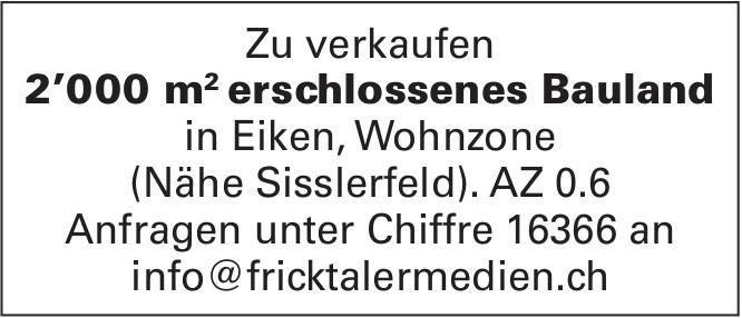 Zu verkaufen 2’000 m2 erschlossenes Bauland in Eiken, zu verkaufen