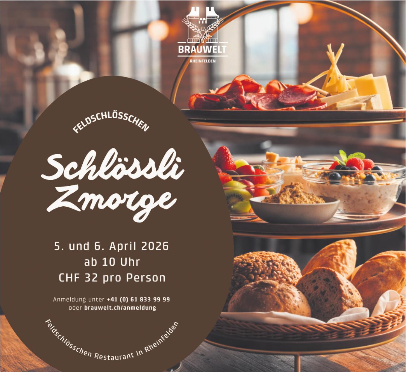 Schlössli Zmorge, 5. - 6. April, Feldschlösschen Restaurant in Rheinfelden