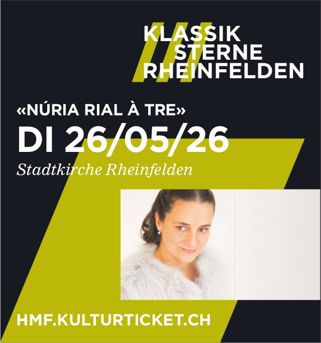 Núria Rial À Tre, 26. Mai, Stadtkirche Rheinfelden