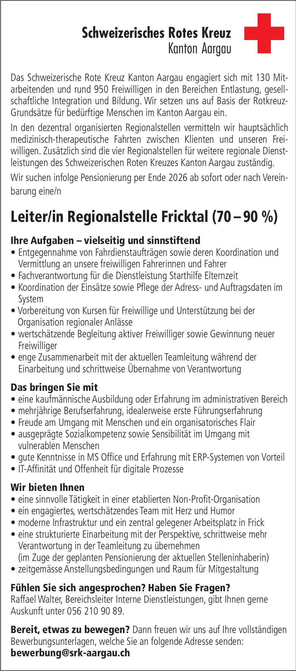Leiter/in Regionalstelle Fricktal (70 – 90 %), Schweizerisches Rotes Kreuz Kanton Aargau, Gesucht