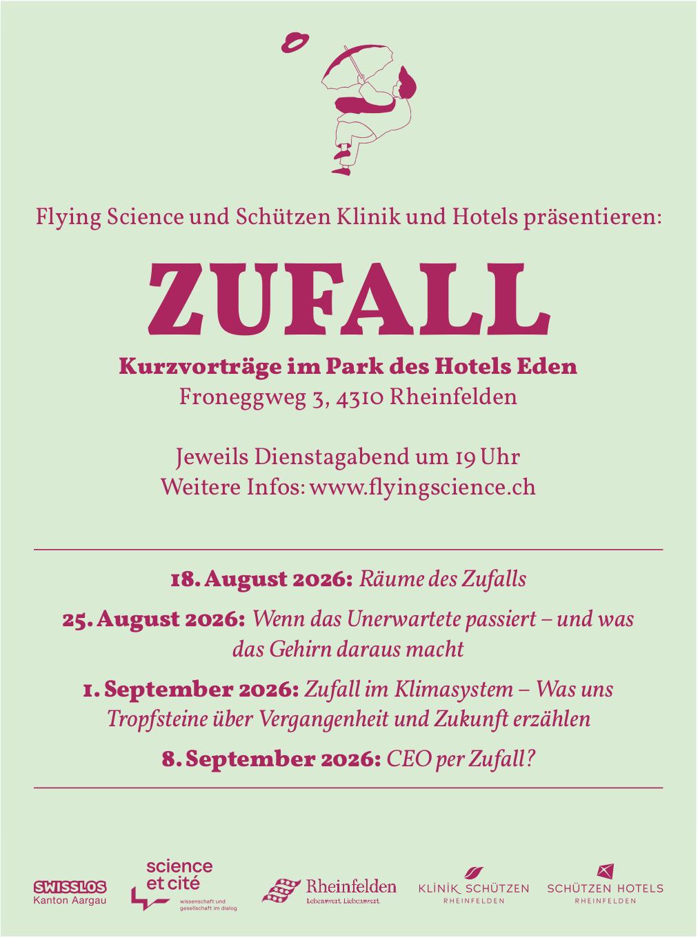 ZUFALL, 18. August - 8. September, Park des Hotels Eden, Rheinfelden