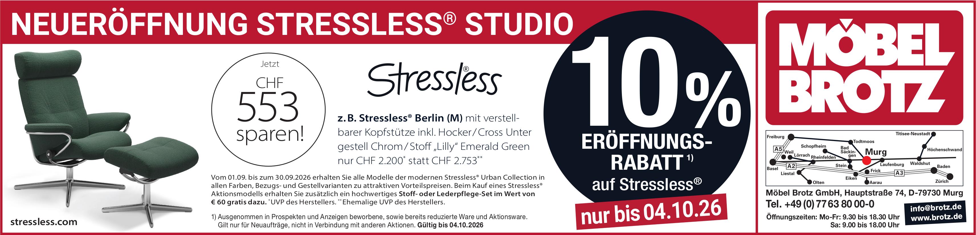 MÖBEL BROTZ, Murg - 10% ERÖFFNUNGS-RABATT* auf Stressless®