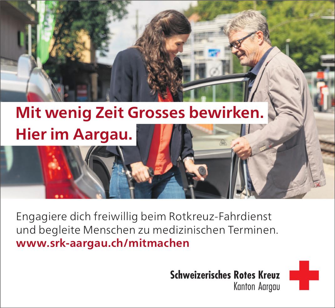 Schweizerisches Rotes Kreuz, Mit wenig Zeit Grosses bewirken. Hier im Aargau.