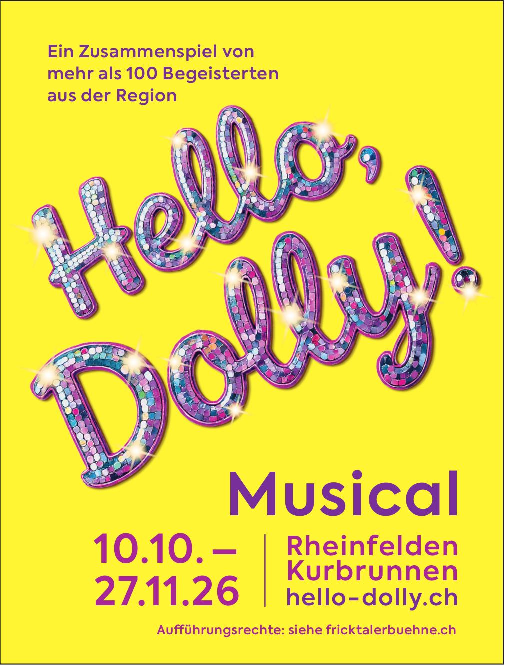 Hello, Dolly!, 10. Oktober - 27. November, Kurbrunnen, Rheinfelden