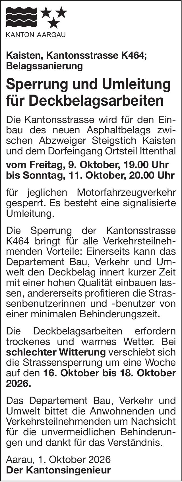 KANTON AARGAU, Kaisten-Sperrung und Umleitung für Deckbelagsarbeiten