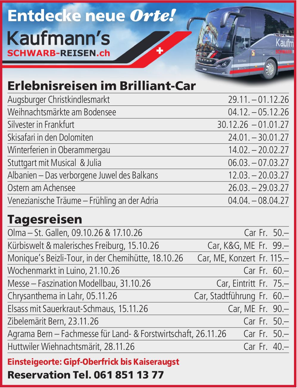 Kaufmann's Schwarb Reisen, Bern - Entdecke neue Orte!