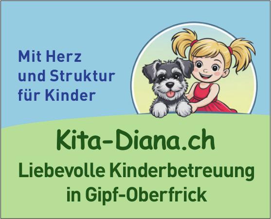 Kita-Diana.ch, Liebvolle Kinderbetreuung in Gipf-Oberfrick